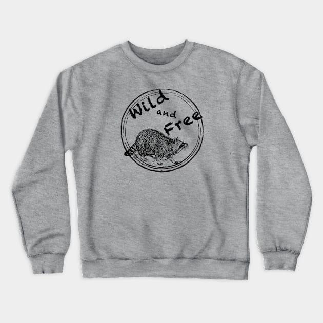 Wild and Free 12 Crewneck Sweatshirt by Madblossom